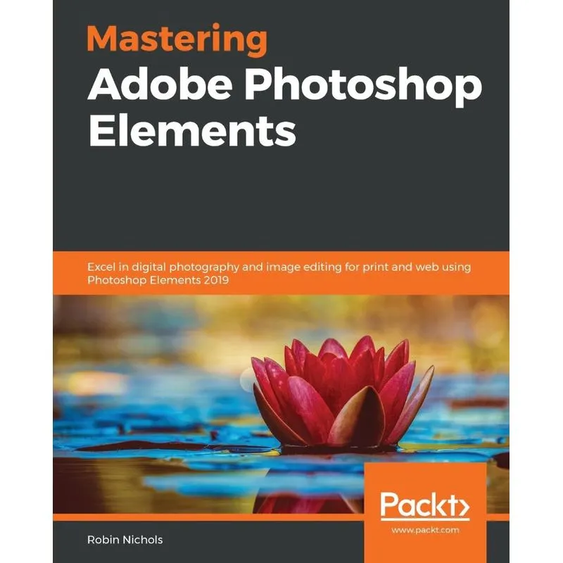 Mastering Adobe Photoshop Elements