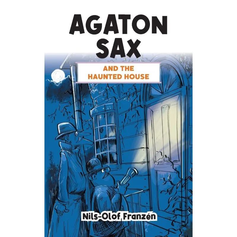 Agaton Sax And The Haunted House