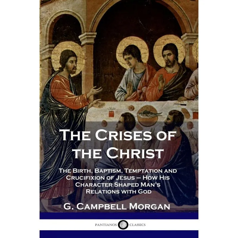 The Crises of the Christ