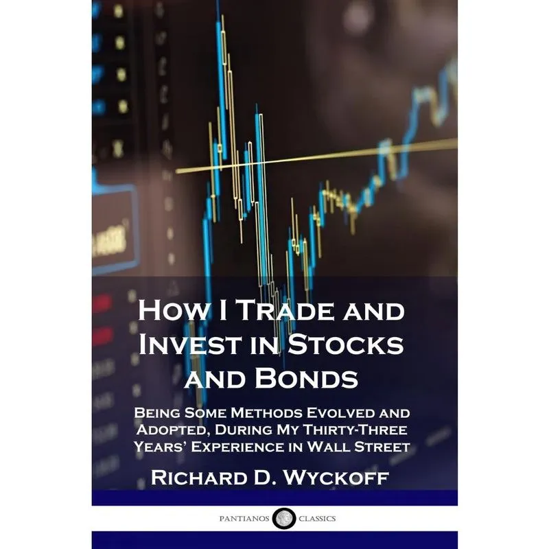 How I Trade and Invest in Stocks and Bonds