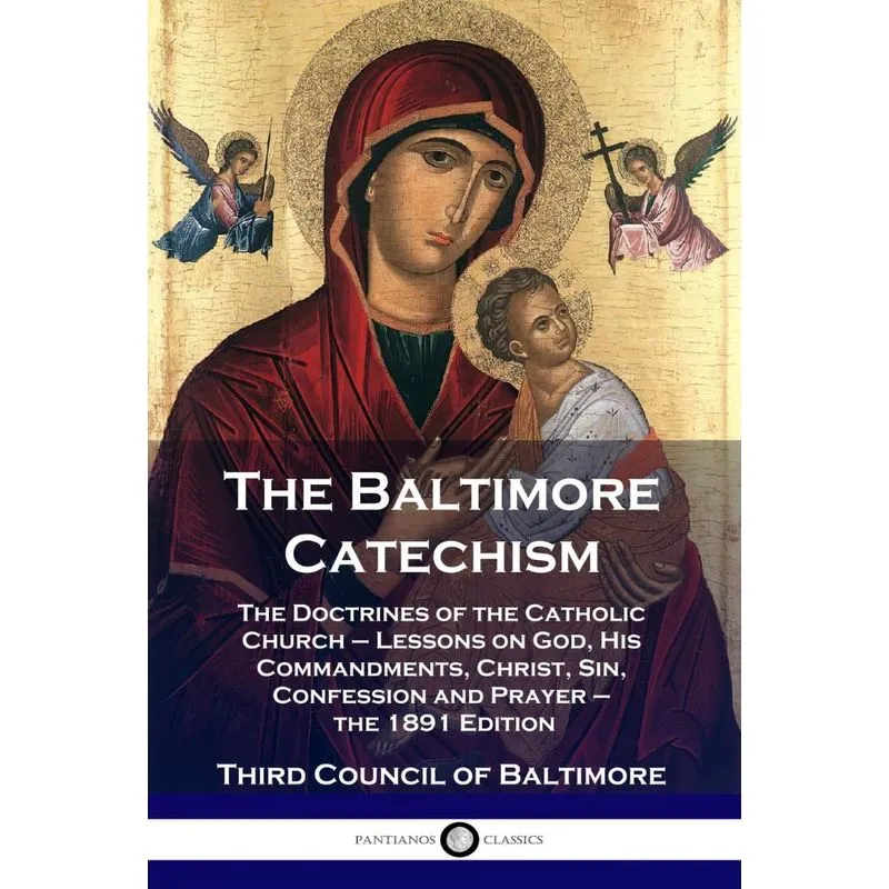 The Baltimore Catechism