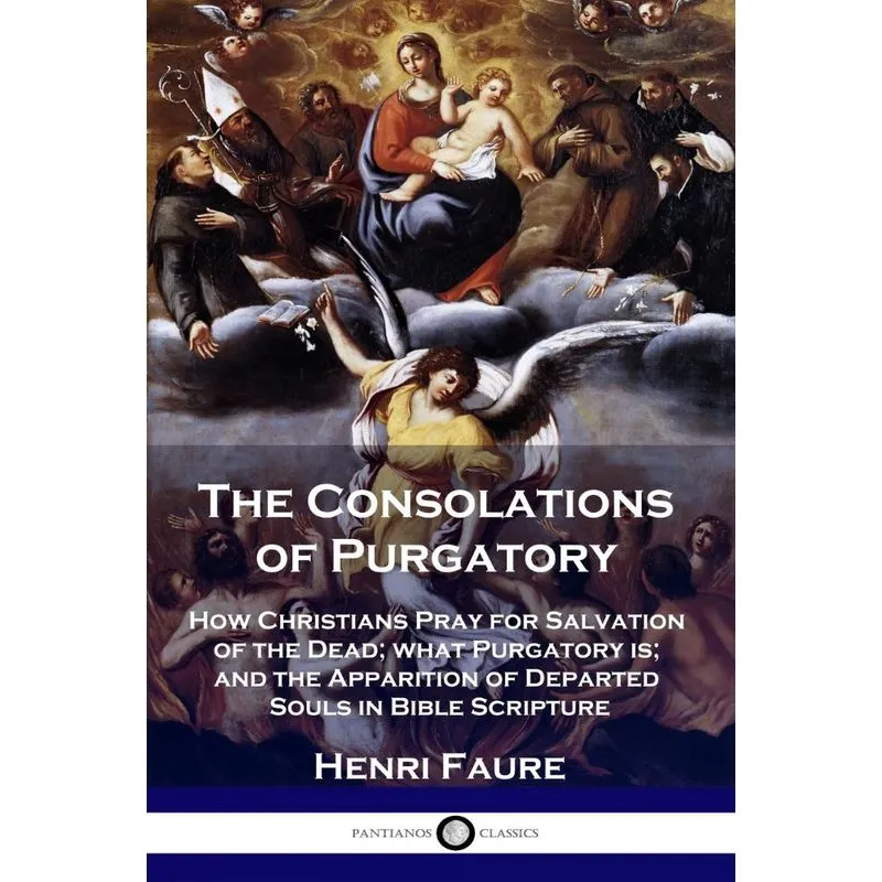The Consolations of Purgatory