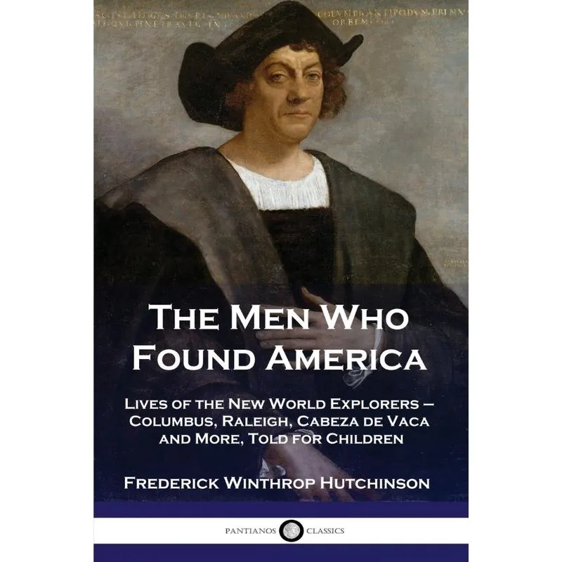 The Men Who Found America