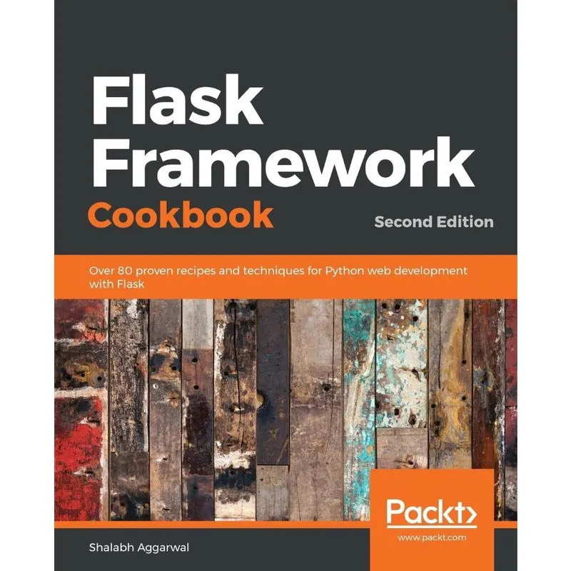 Flask Framework Cookbook, Second Edition