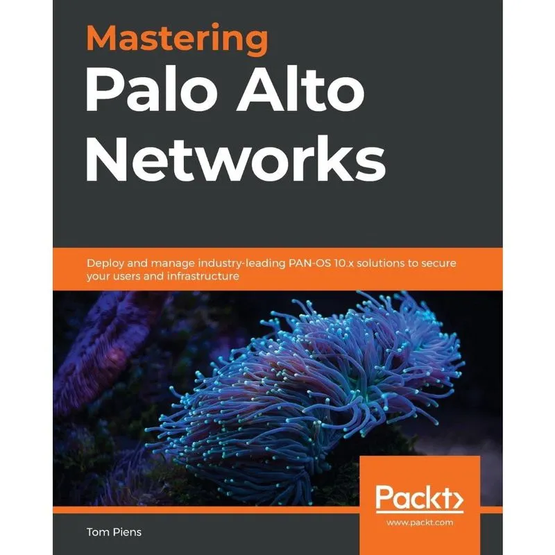 Mastering Palo Alto Networks