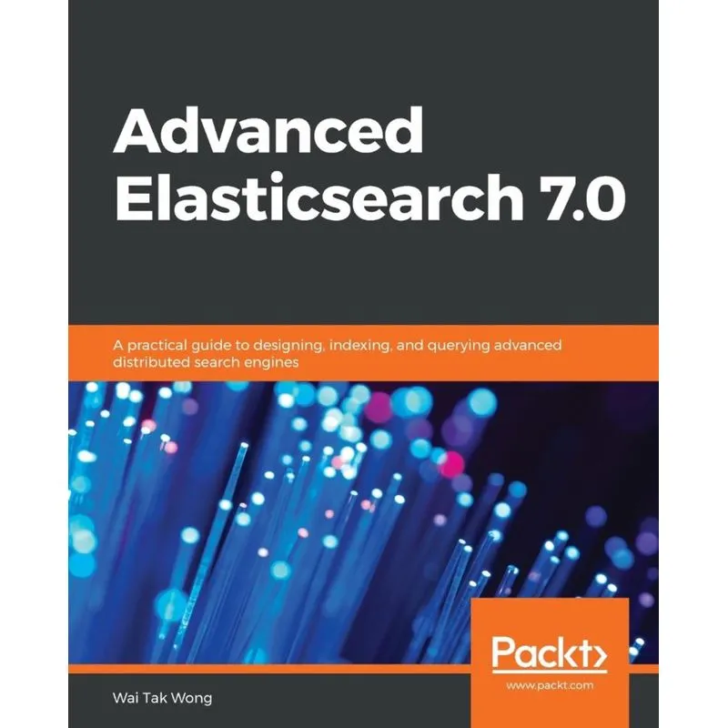 Advanced Elasticsearch 7.0