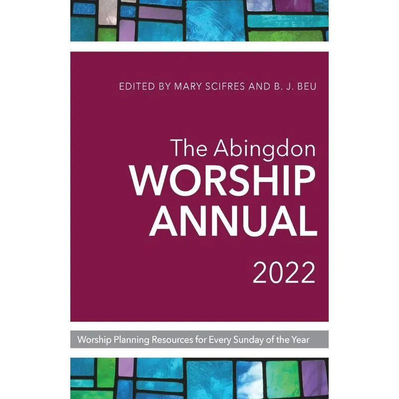 Abingdon Worship Annual 2022