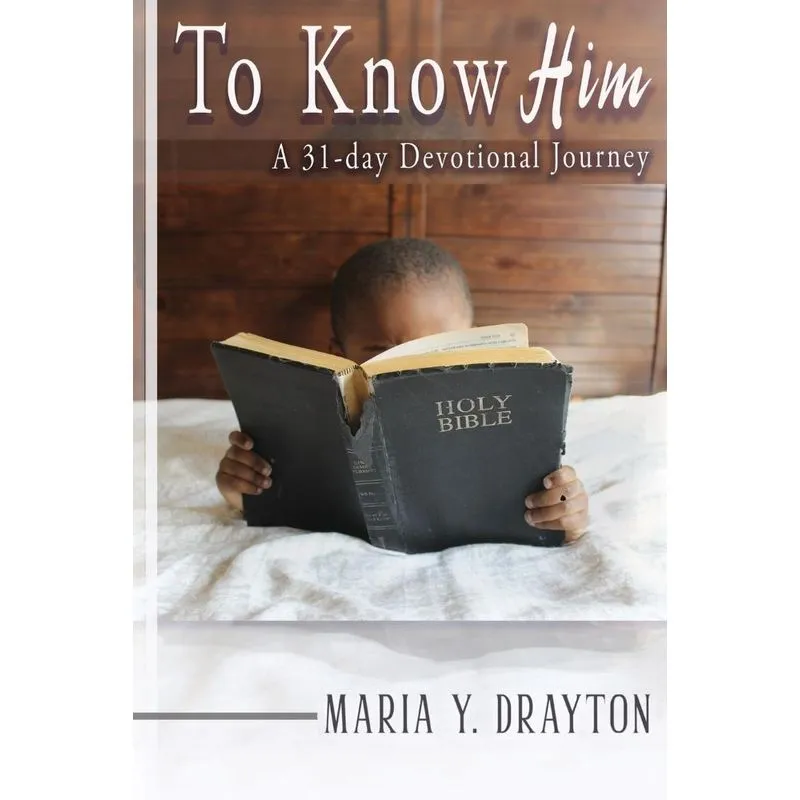 To Know Him