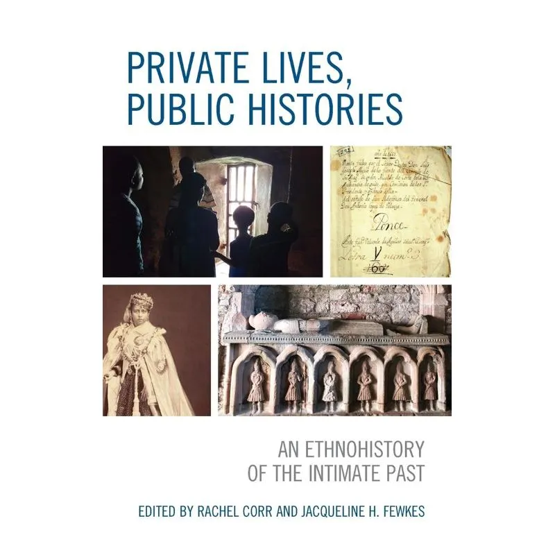Private Lives, Public Histories