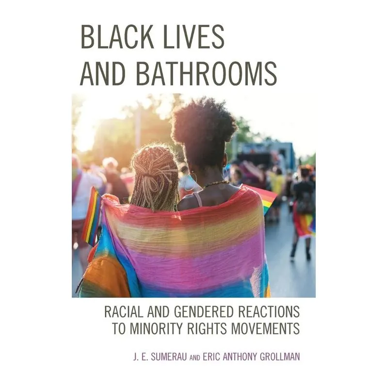 Black Lives and Bathrooms