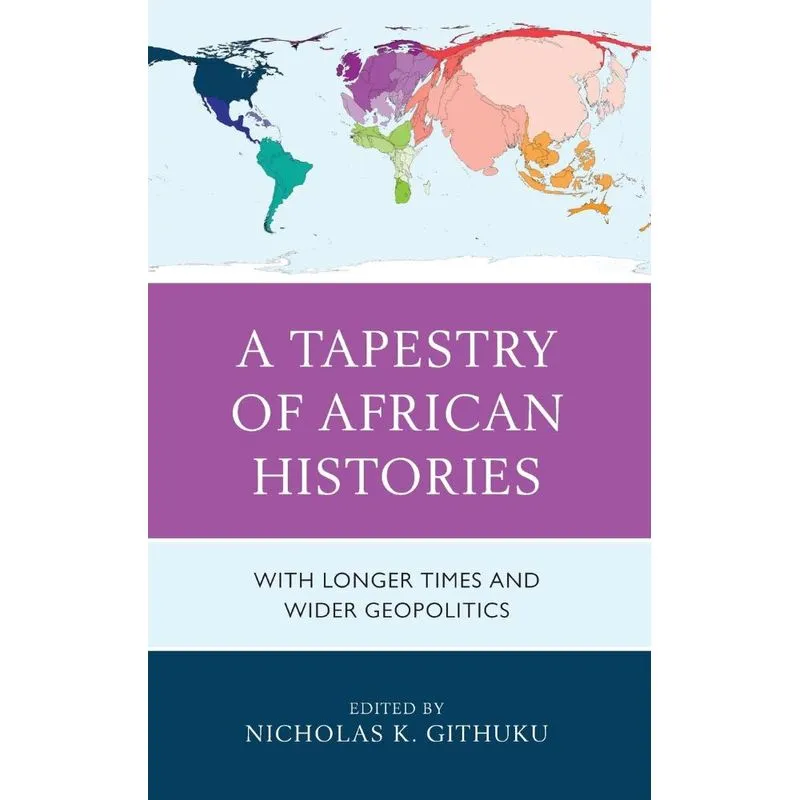 A Tapestry Of African Histories