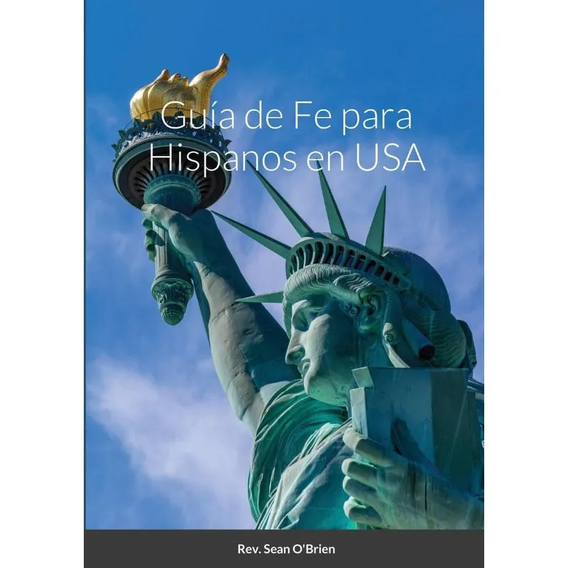 Guía De Fe Para Hispanos En Usa