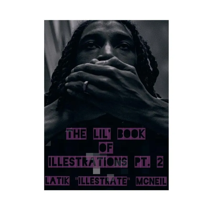 Lil Book Of Illestrations Pt. 2