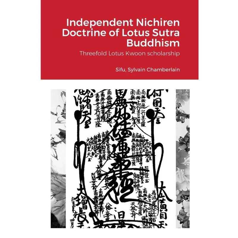 Independent Nichiren Doctrine of Lotus Sutra Buddhism