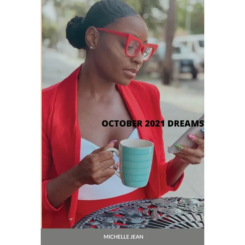 October 2021 Dreams