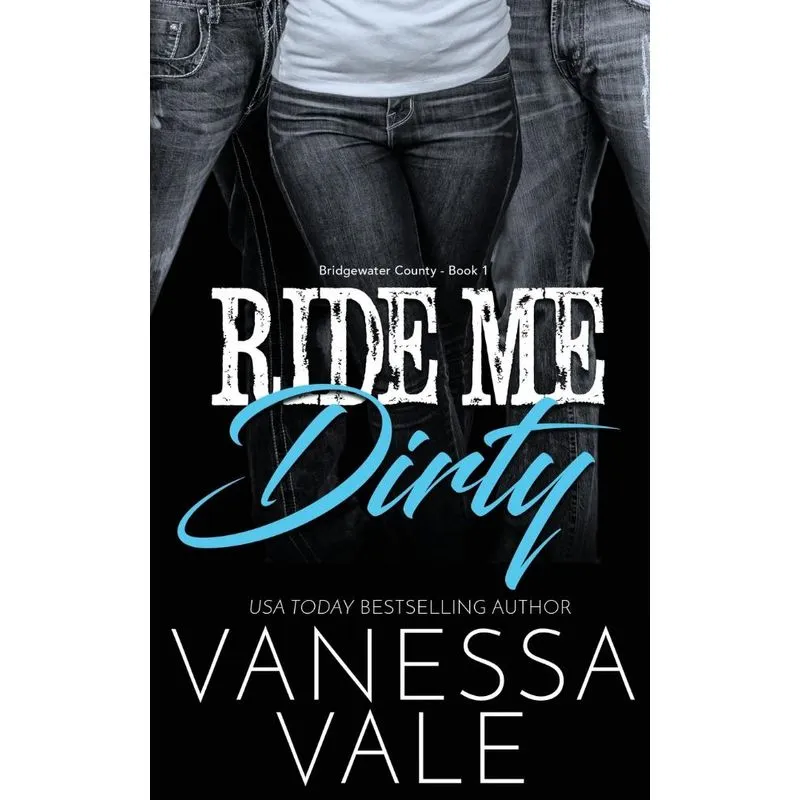 Ride Me Dirty