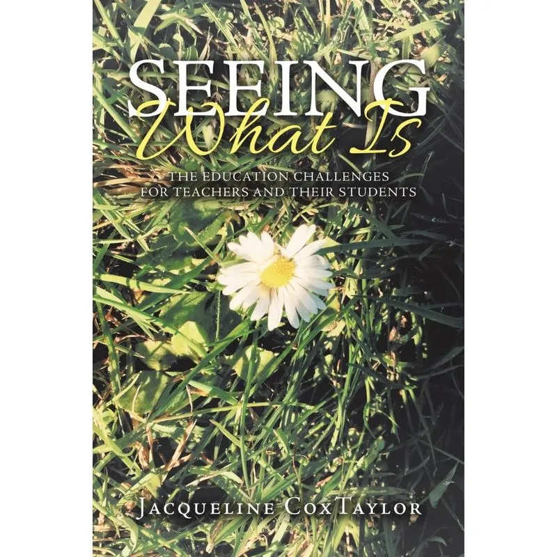 Seeing What Is
