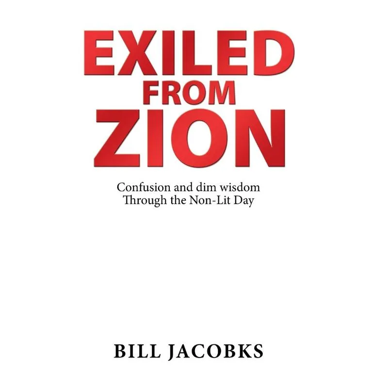 Exiled from Zion