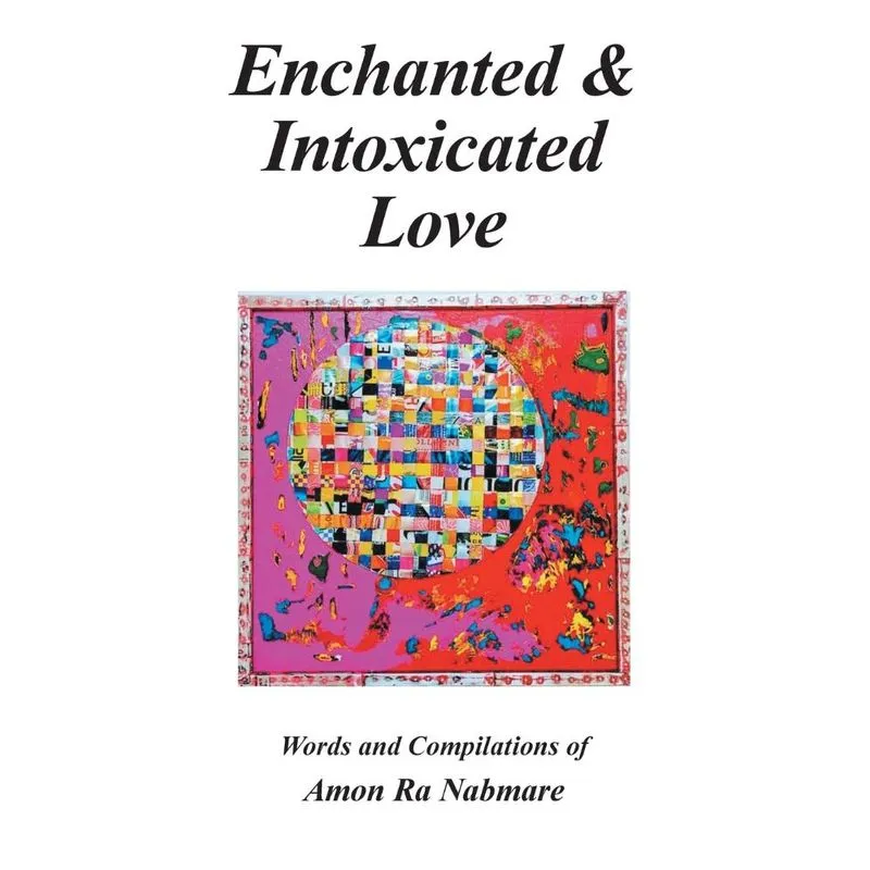 Enchanted & Intoxicated Love
