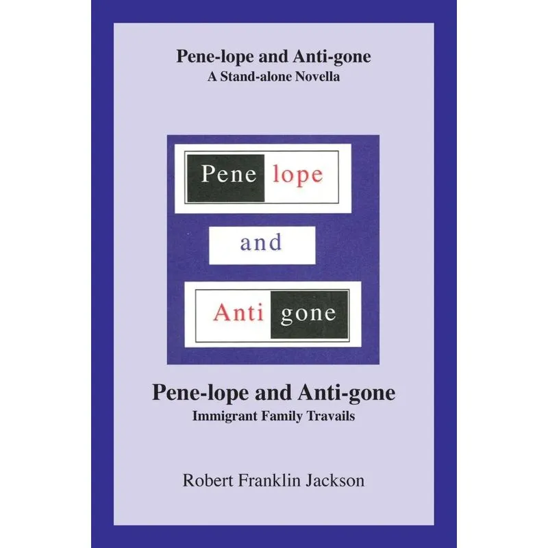 Pene-Lope and Anti-Gone