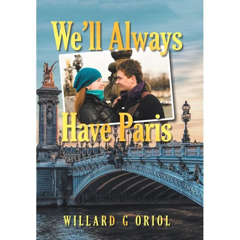 WeLl Always Have Paris