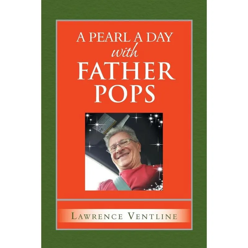 A Pearl a Day with Father Pops