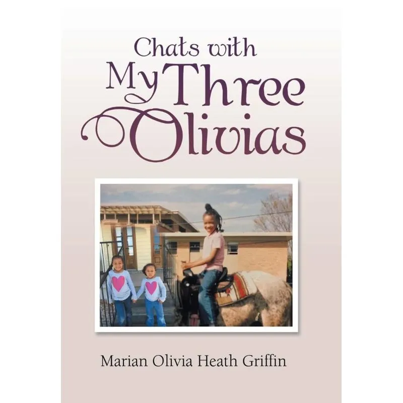 Chats with My Three Olivias