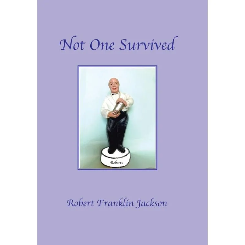 Not One Survived