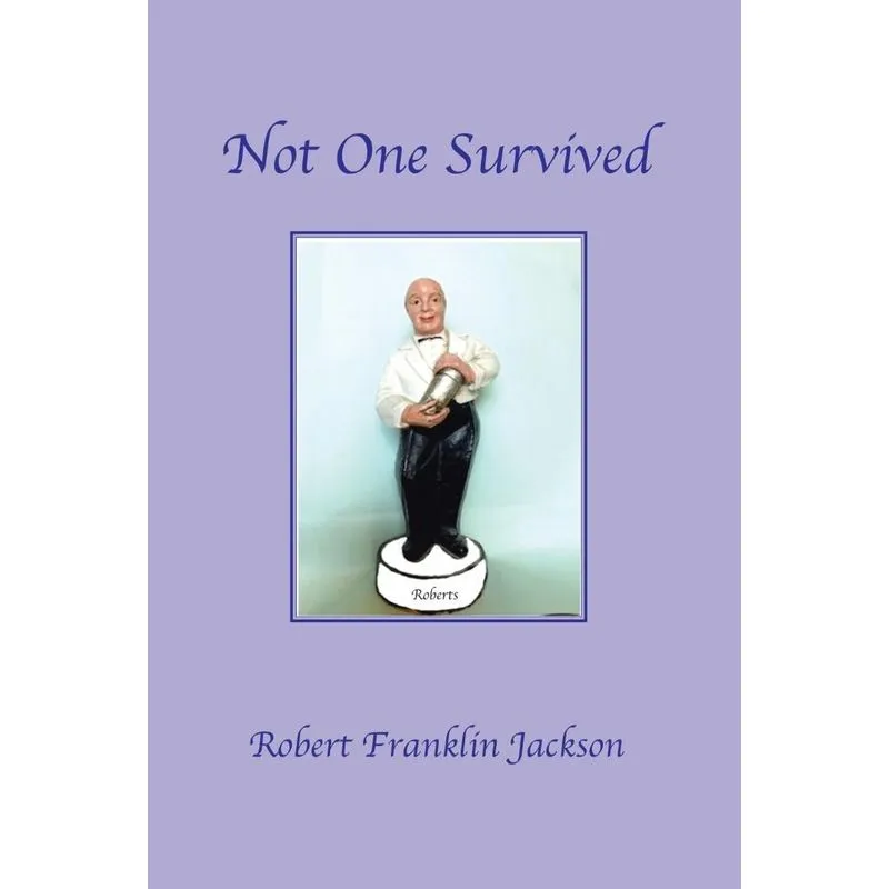 Not One Survived