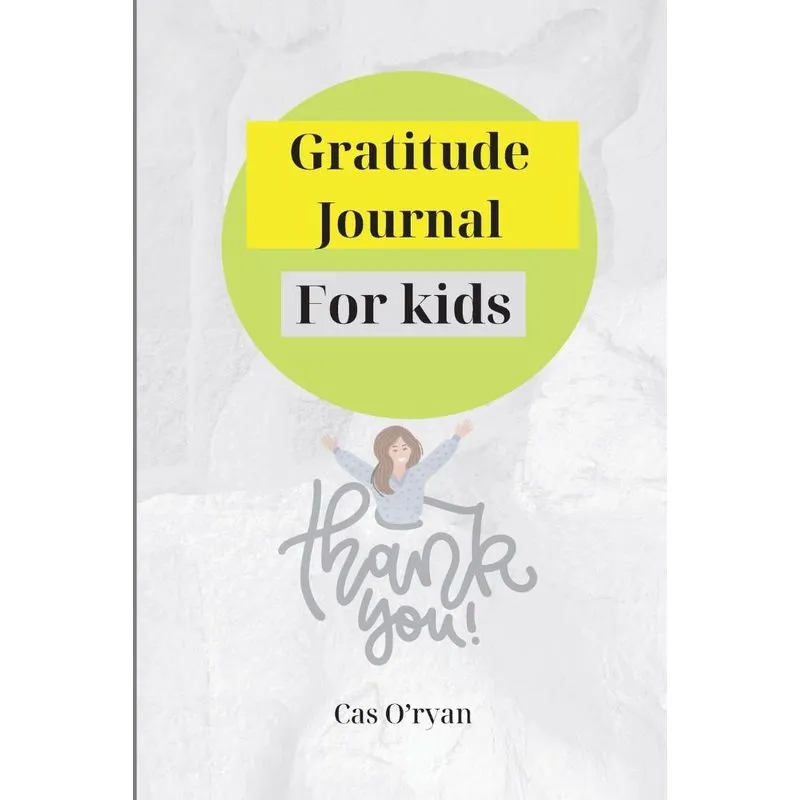 Gratitude Journal for Kids