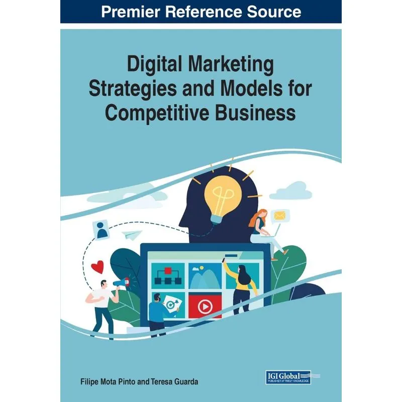 Digital Marketing Strategies and Models for Competitive Bus