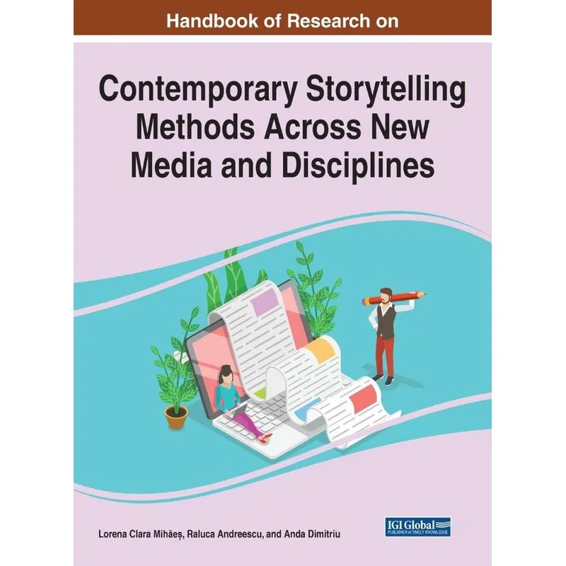 Handbook of Research on Contemporary Storytelling Methods A