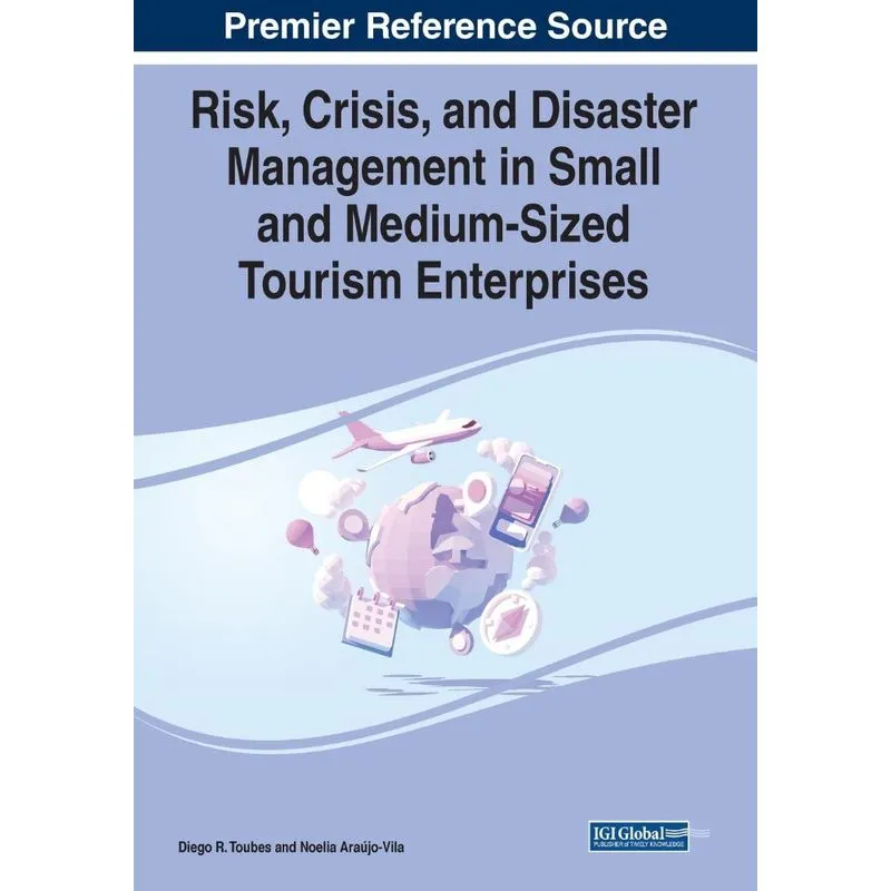 Risk, Crisis, and Disaster Management in Small and Medium-S