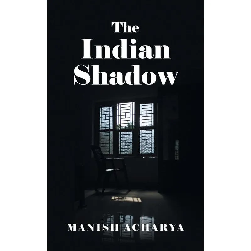 The Indian Shadow