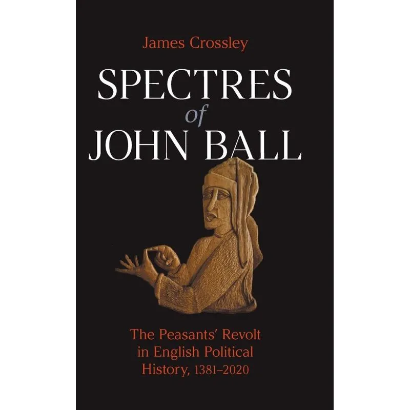 Spectres Of John Ball