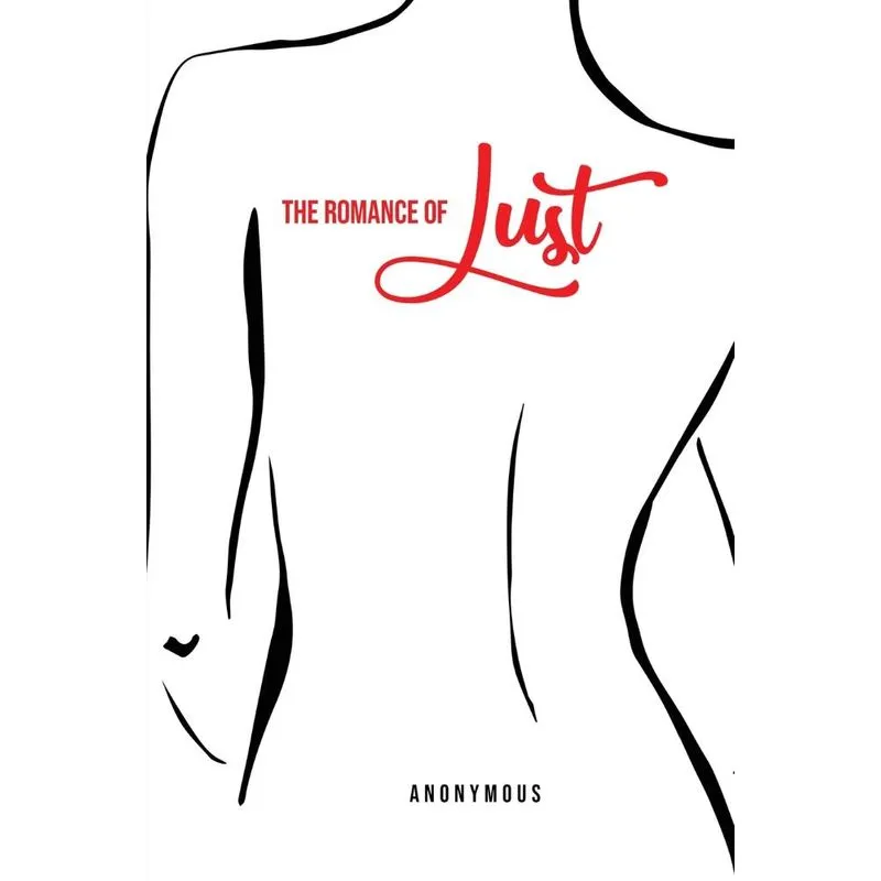The Romance of Lust