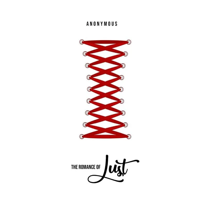 The Romance of Lust