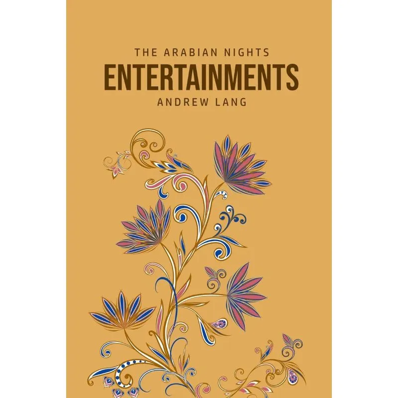 The Arabian Nights Entertainments