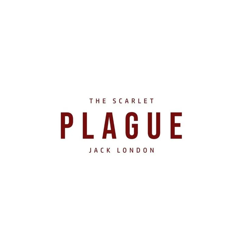 The Scarlet Plague
