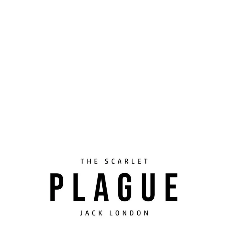 The Scarlet Plague
