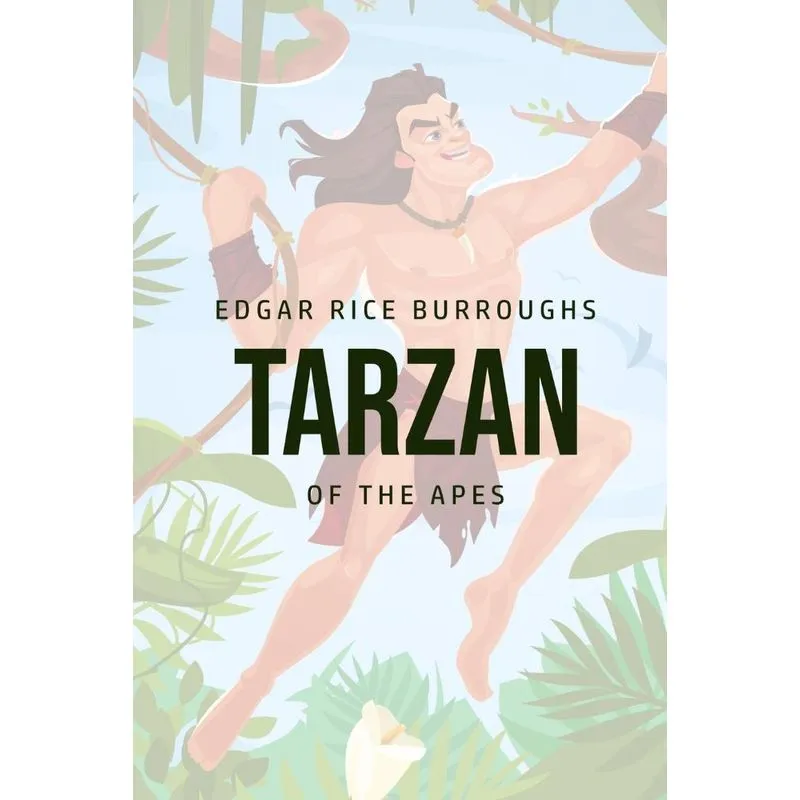 Tarzan of the Apes