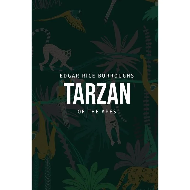 Tarzan of the Apes
