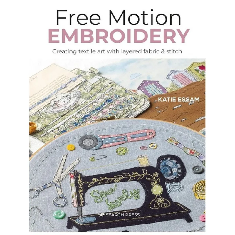 FREE MOTION EMBROIDERY