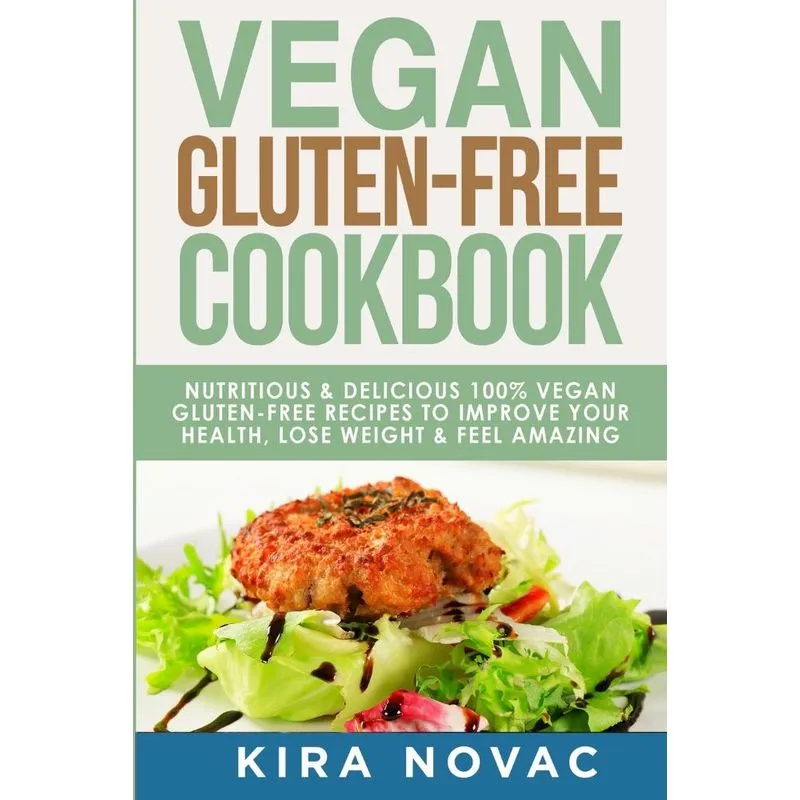 Vegan Gluten Free Cookbook
