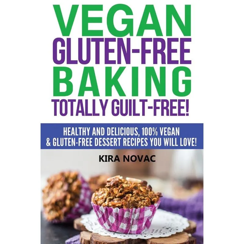 Vegan Gluten-Free Baking