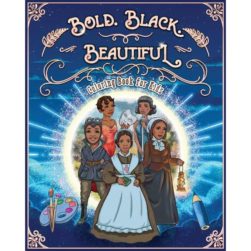 BOLD. BLACK. BEAUTIFUL
