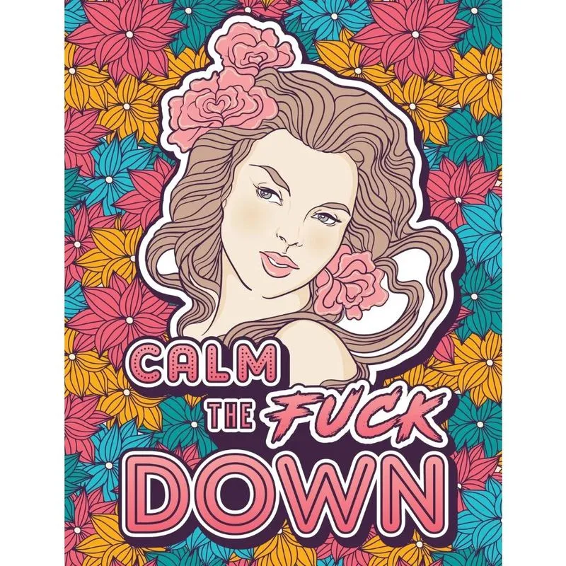 Calm the fuck down