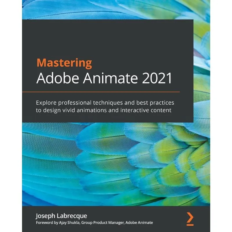 Mastering Adobe Animate 2021