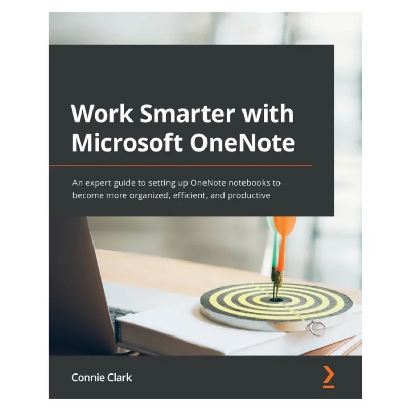 Work Smarter with Microsoft OneNote
