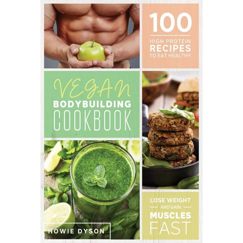 Vegan Bodybuilding Cookbook